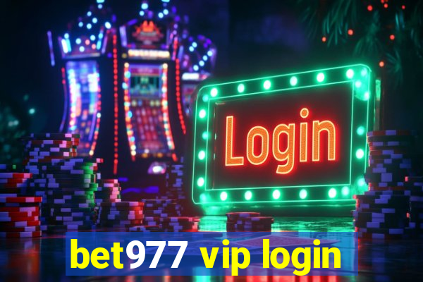 bet977 vip login